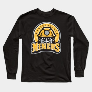 The Miners From Madisonville Long Sleeve T-Shirt